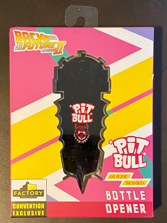 Back To The Future Pit Bull Hover Board Bottle Opener SDCC 2019 Exclusive